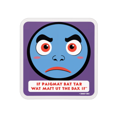 "If Monday had a face, I'd square up." sticker on T-Shirt